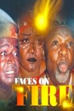 Watch Faces On Fire 9Movies