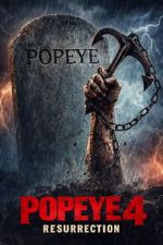 Watch Popeye 4 : Resurrection 9Movies