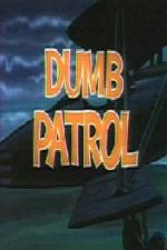 Watch Dumb Patrol 9Movies