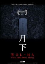 Watch Wol-ha: Very Bad Moon Rising 9Movies