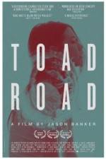 Watch Toad Road 9Movies