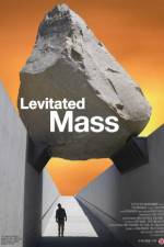 Watch Levitated Mass 9Movies