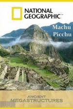 Watch National Geographic Ancient Megastructures Machu Picchu 9Movies