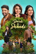 Watch Daadi Ki Shaadi 9Movies