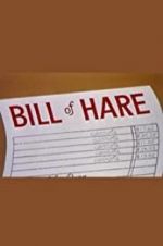 Watch Bill of Hare 9Movies