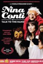 Watch Nina Conti Talk To The Hand 9Movies