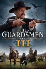 Watch The Guardsmen: Part 3 9Movies