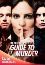 Watch Good Wife's Guide to Murder 9Movies