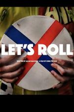 Watch Let\'s Roll 9Movies