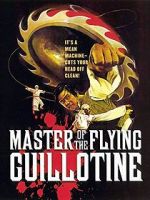 Watch Master of the Flying Guillotine 9Movies