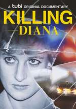Watch Killing Diana 9Movies