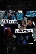 Watch Thieves Quartet 9Movies