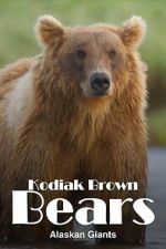 Watch Alaska\'s Giant Bears 9Movies