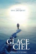 Watch La glace et le ciel 9Movies