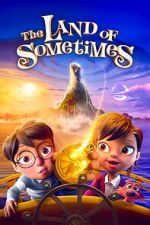 Watch The Land of Sometimes 9Movies