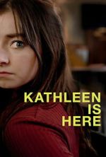 Watch Kathleen Is Here 9Movies