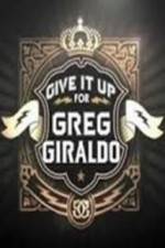 Watch Give It Up for Greg Giraldo 9Movies