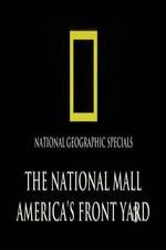 Watch The National Mall Americas Front Yard 9Movies