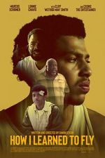 Watch How I Learned to Fly 9Movies