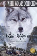 Watch White Wolves III Cry of the White Wolf 9Movies