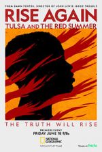 Watch Rise Again: Tulsa and the Red Summer 9Movies
