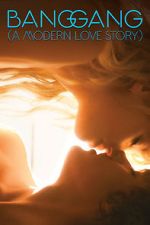 Watch Bang Gang: A Modern Love Story 9Movies