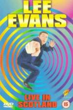 Watch Lee Evans Live in Scotland 9Movies