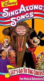 Watch Disney Sing-Along Songs: Let\'s Go to the Circus! 9Movies