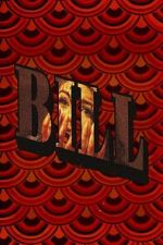 Watch Bill 9Movies