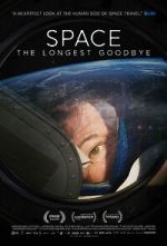 Watch Space: The Longest Goodbye 9Movies