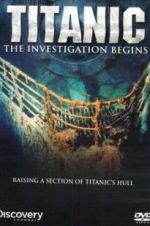 Watch Titanic: The Investigation Begins 9Movies
