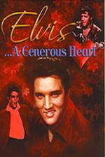 Watch Elvis: A Generous Heart 9Movies