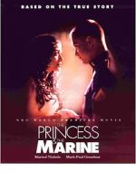 Watch The Princess & the Marine 9Movies