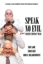 Watch Speak No Evil: Live 9Movies