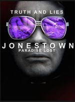 Watch Truth and Lies: Jonestown, Paradise Lost 9Movies