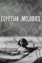 Watch Egyptian Melodies (Short 1931) 9Movies