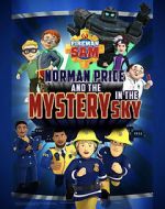 Watch Fireman Sam: Norman Price and the Mystery in the Sky 9Movies