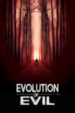 Watch Evolution of Evil 9Movies