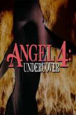 Watch Angel 4: Undercover 9Movies