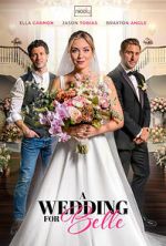 Watch A Wedding for Belle 9Movies