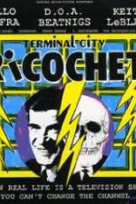 Watch Terminal City Ricochet 9Movies