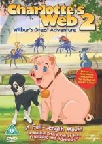 Watch Charlotte\'s Web 2: Wilbur\'s Great Adventure 9Movies
