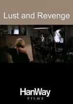 Watch Lust and Revenge 9Movies