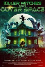 Watch Killer Witches from Outer Space 9Movies