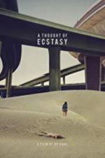 Watch A Thought of Ecstasy 9Movies