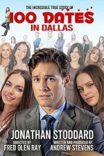 Watch 100 Dates in Dallas 9Movies