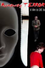 Watch Runaway Terror 9Movies