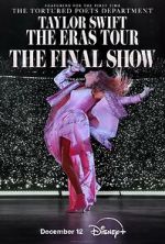 Watch Taylor Swift: The Eras Tour - The Final Show 9Movies
