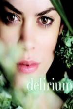 Watch Delirium 9Movies