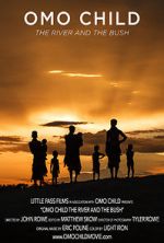 Watch Omo Child: The River and the Bush 9Movies